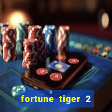 fortune tiger 2 demo free